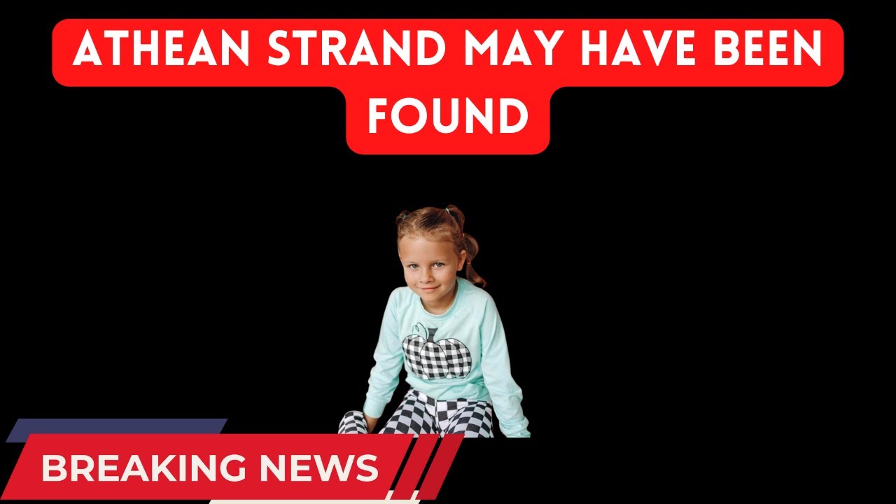 BREAKING Athena Strand May Have Been Found 