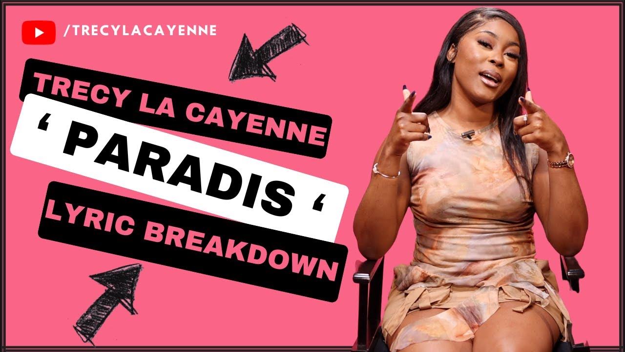 Trecy La Cayenne ' Paradis ' Official Lyrics & Meaning YouTube