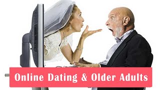 Online Dating Websites Most Frequently Used By Older Adults
