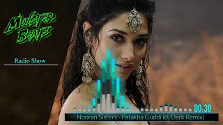 Nooran Sisters - Patakha Guddi (dj Dark Remix) Resimi