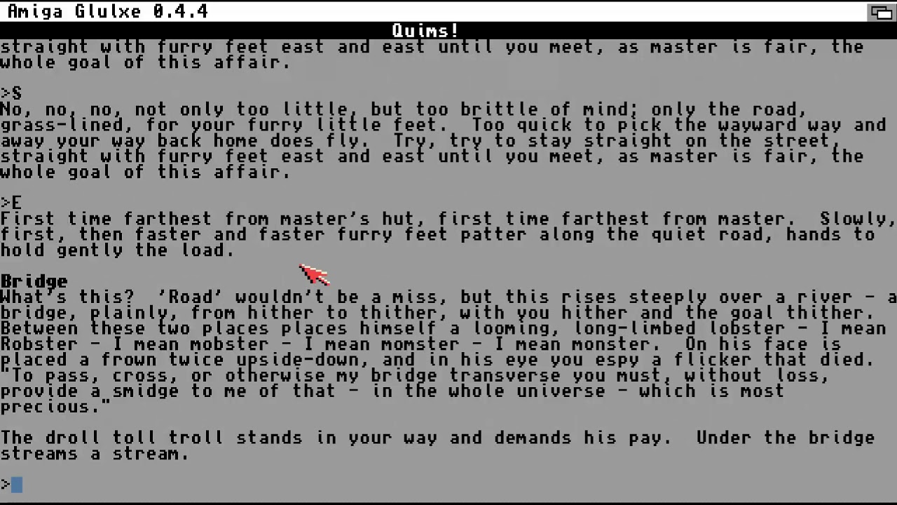 AMIGA DROLL TOLL TROLL ITS GLULX TEXT ADVENTURE GLULXE INTERPRETER By Andrew Plotkin