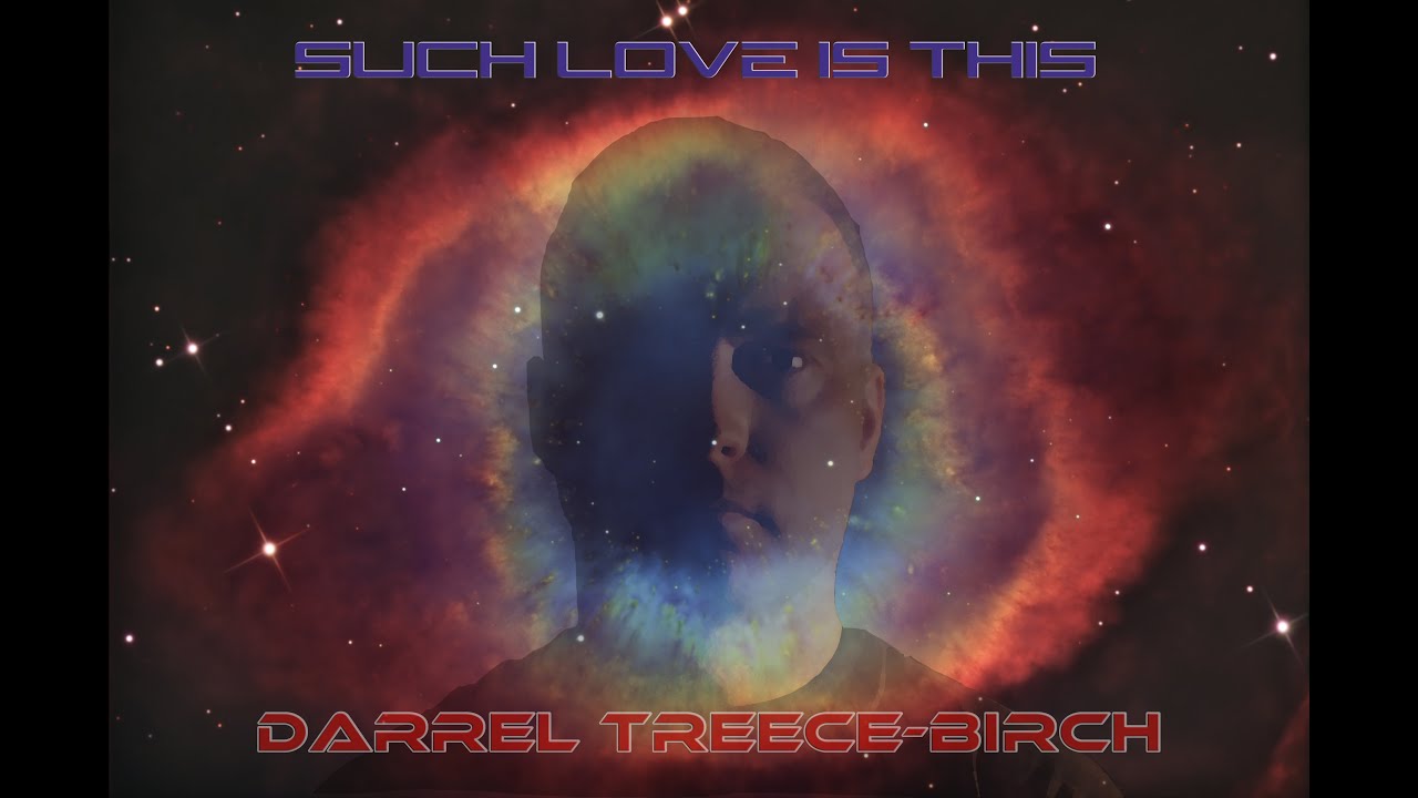 Darrel Treece-Birch - Such Love Is This (Official Music Video)