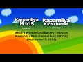 Alice S Wonderland Bakery Intro On Kapamilya Kids Channel Asia MOCK September 3 2022 Alice S Wonderland Bakery Intro On Kapamilya Kids Channel Asia MOCK September 3 2022