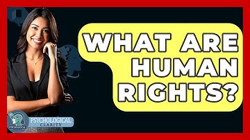 What Are Human Rights? - Philosophy Beyond