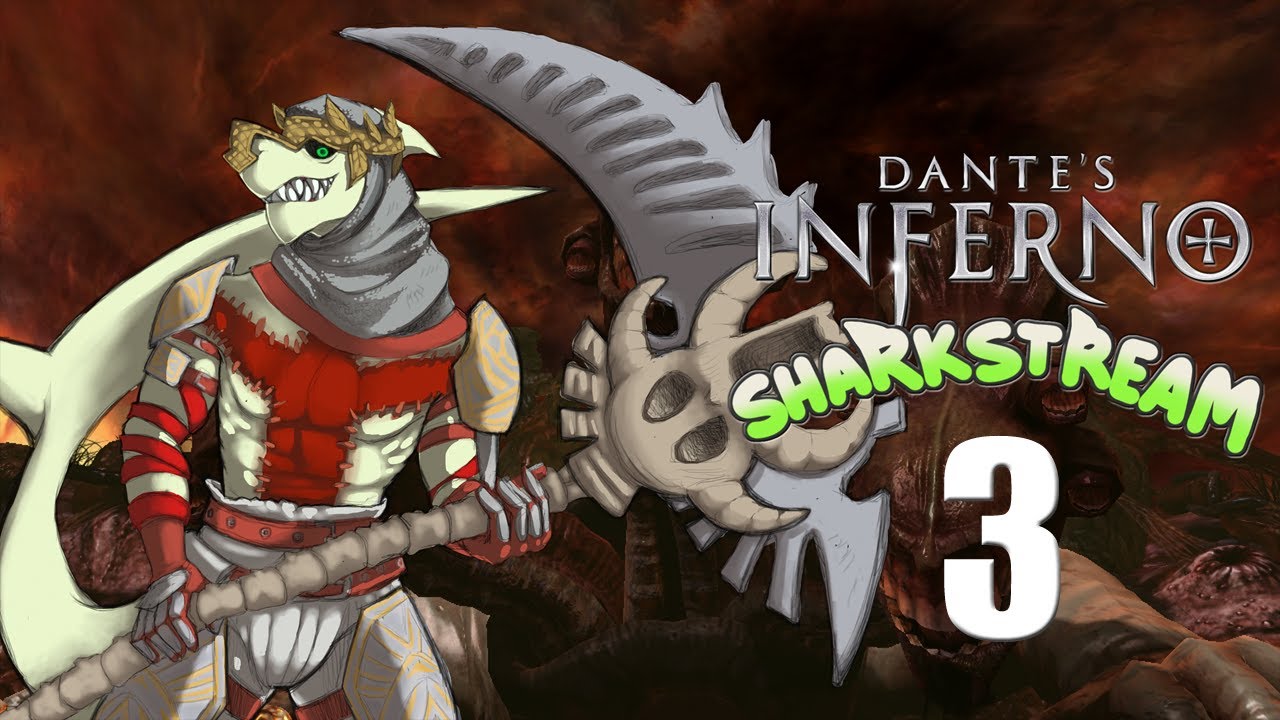 DANTE'S SHARKFERNO (Dante's Inferno, Part 3)