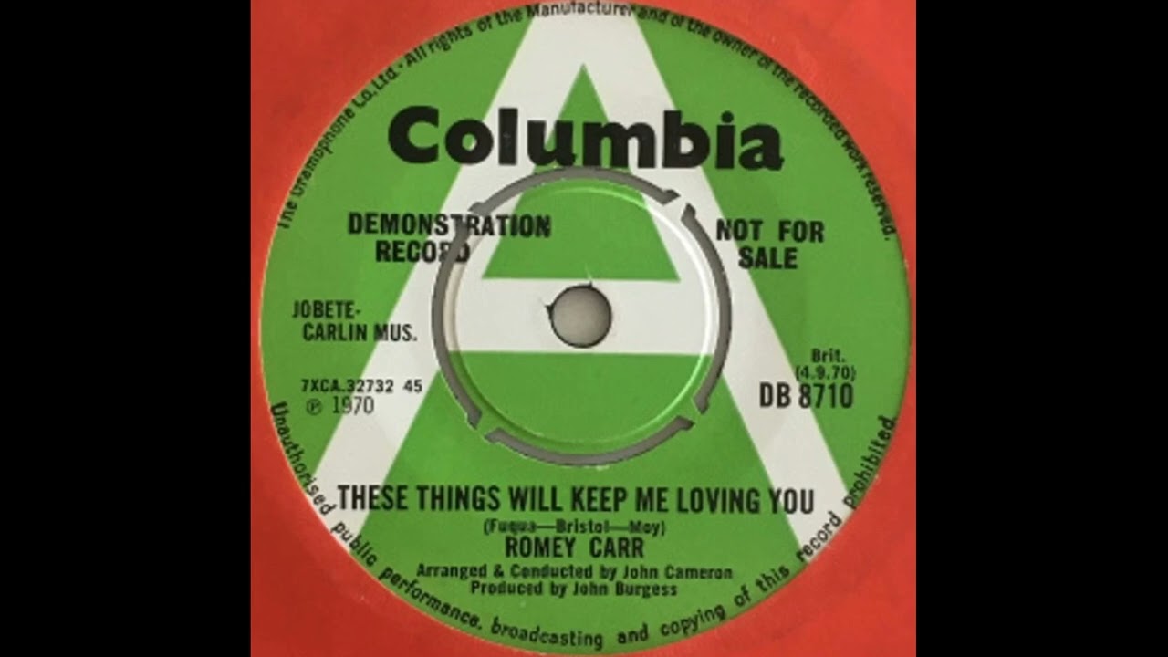 Romey Carr - These Things Will Keep Me Loving You - UK Columbia Records Demo released 1970