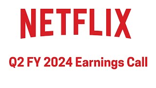 Details Netflix Q2 2024 Earnings Conference Call Guide