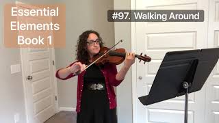 97. Walking Around (Essential Elements Book 1)