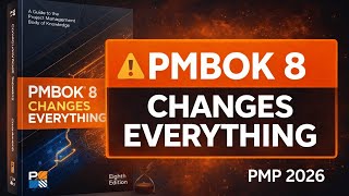 PMBOK 8 Is Coming in 2026 – Why Most PMP Candidates Aren’t Ready