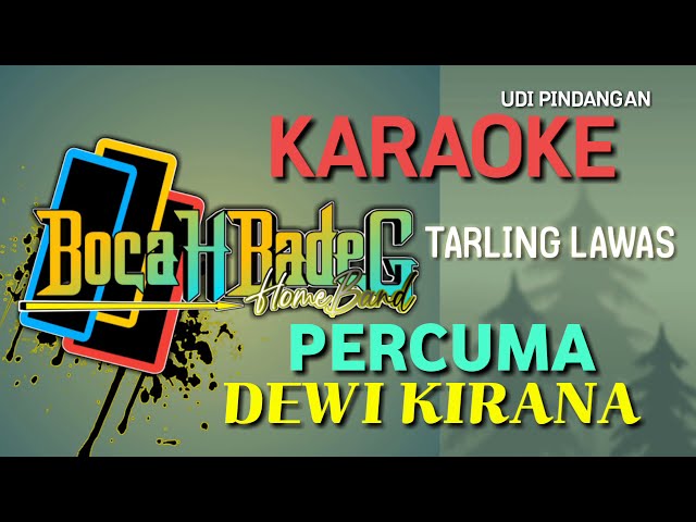 PERCUMA (DEWI KIRANA) KARAOKE UDI PINDANGAN class=