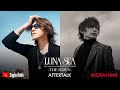 SugizoTube vs INORAN BAR - LUNA SEA 30th Anniversary CROSS THE UNIVERSE -THE DAWN- AFTERTALK (無料部分)