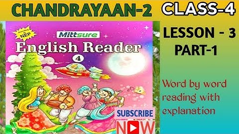 Chanrayan-2 I Class-4 mittsure english reader 2023 I Part-1#ncertenglishmedium