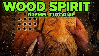 How to carve a WoodSpirit with a dremel. Trails & Errors. FINAL.
