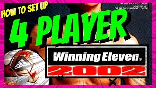 SET UP WINNING ELEVEN FOR 4 PLAYERS - The Ultimate Guide screenshot 1