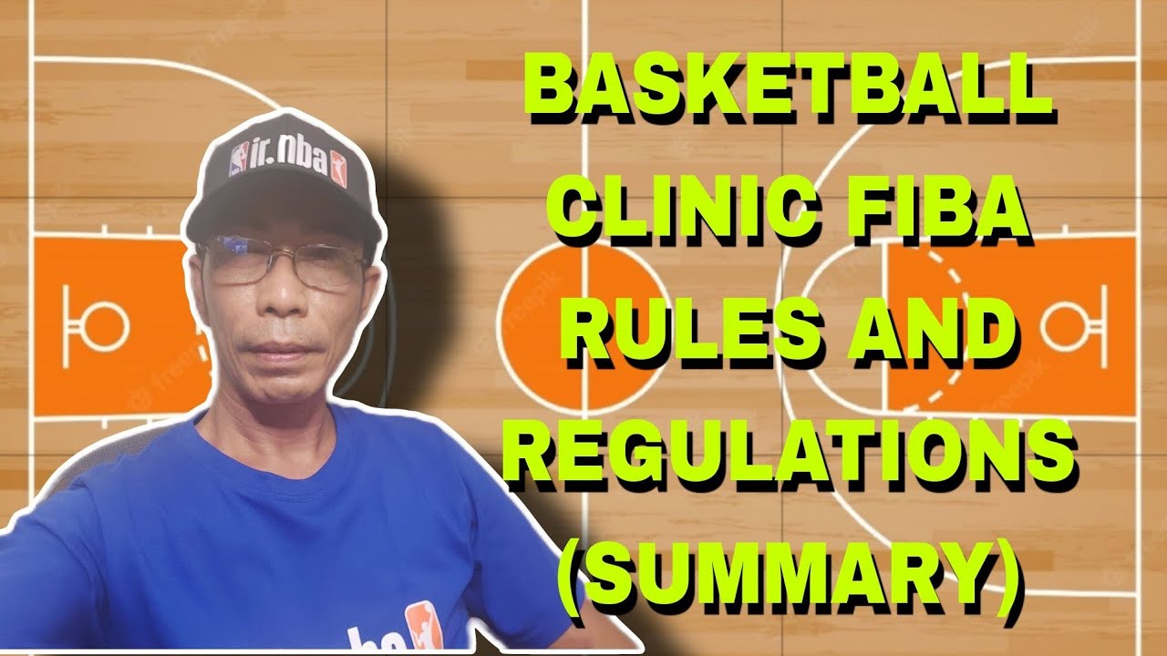 basketball-clinic-bago-magsimula-ang-liga-fiba-rules-and-regulations