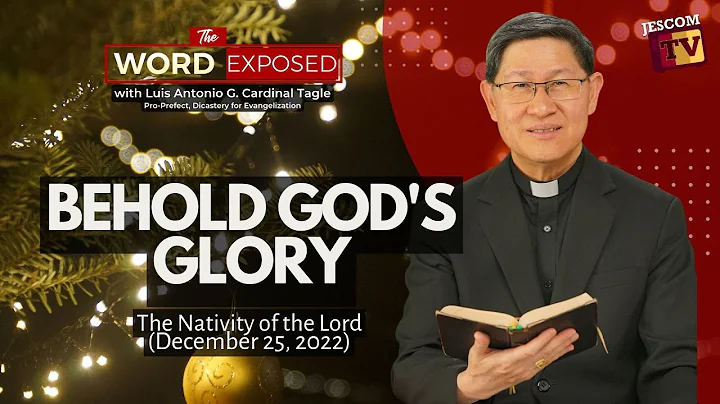 BEHOLD GOD'S GLORY | The Word Exposed with Cardina...