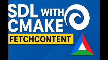 Install SDL 3 with CMAKE FetchContent ( Easiest Method )