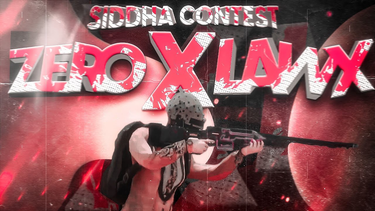 SAD X MOONLIGHT | SIDDHA CONTEST | LAWX X ZERO