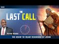 The Heart-to-Heart Teachings of Jesus "Last Call" Randy Skeete | Greeneville SDA Church, (Ep 25)