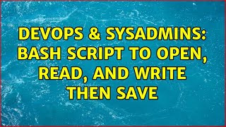Famous DevOps & SysAdmins: Bash script to open, read, and write then save Net Worth