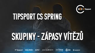 Tipsport CS Spring | Skupiny - zápasy vítězů