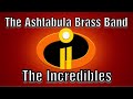 The Incredibles - The Ashtabula Brass Band