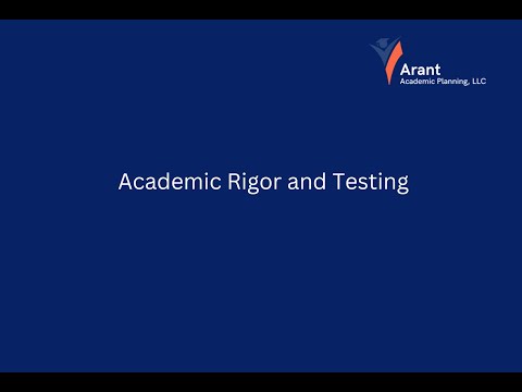 Academic Rigor and Testing-Arant Academic Planning