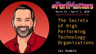Jez Humble :: The Secrets of High Performing Technology Organizations : #PerfMatters Conference 2020 screenshot 5