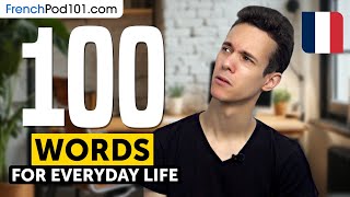 100 Must-Know French Words for Everyday Life