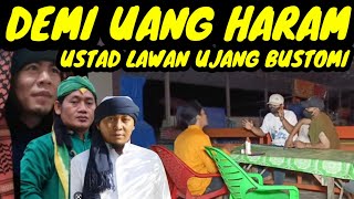 DIBAYAR 500 JUTA, USTAD INI LAWAN UJANG BUSTOMI