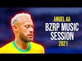 Neymar Jr ● BZRP Music Sessions #46 - ANUEL AA ᴴᴰ