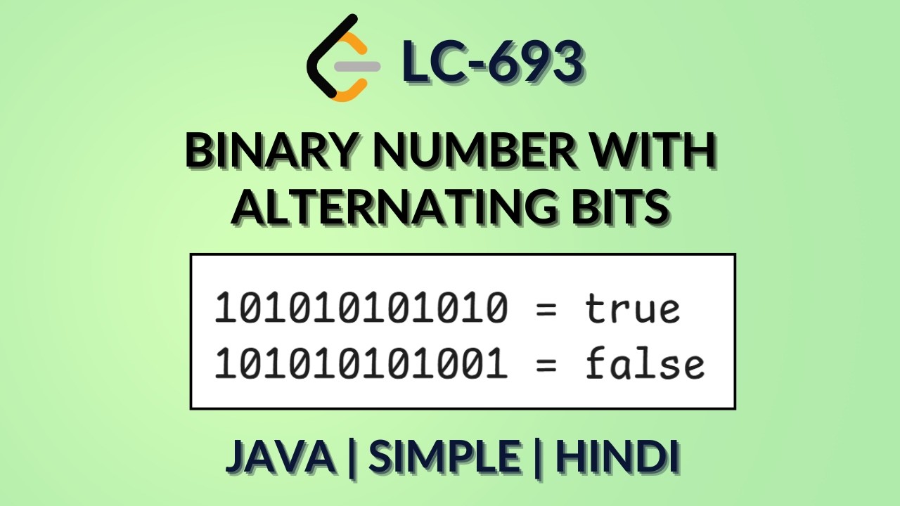 Binary Number with Alternating Bits | Leetcode 693 | Java Hindi - YouTube