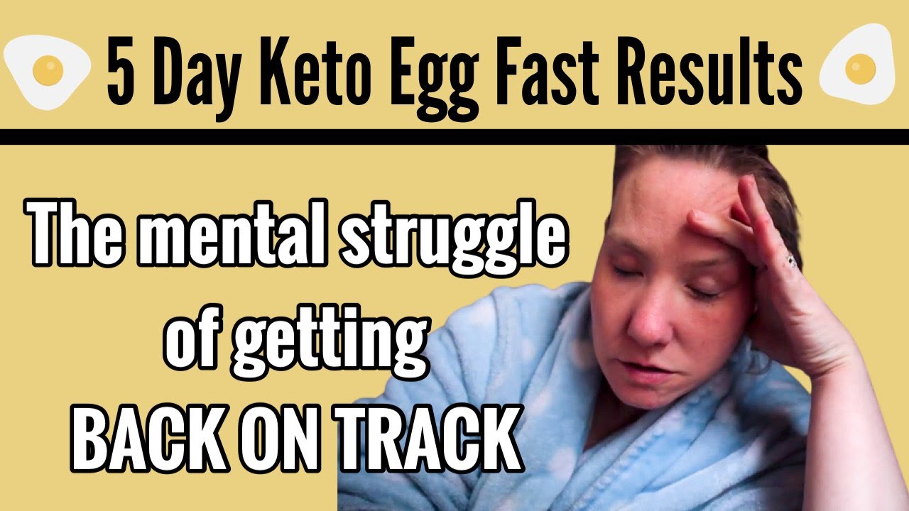 5 Day Keto Egg Fast Results The mental struggle of FOOD ADDICTION and