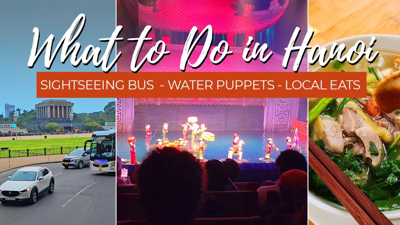 What to Do in Hanoi, Vietnam | Sightseeing Bus, Water Puppets, Local Eats 🇻🇳 #hanoi #vietnam