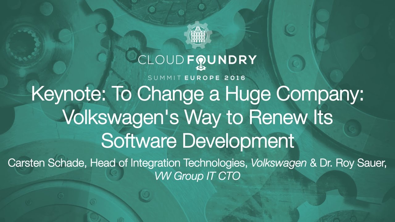 Software Development Vw Keynote: To Change a Huge Company: Volkswagen's Way to Renew Its ...