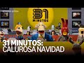 31 Minutos Calurosa Navidad Trailer Oficial Amazon Prime