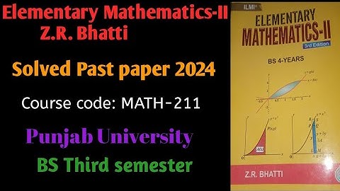 Solved Past paper of PU  Elementary Mathematics-II (Calculus )2023  course code:MATH 211