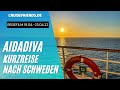 AIDAdiva Reisefilm 19.04.2022 - 23.04.2022 Kurzreise Schweden AIDA Diva Kreuzfahrt Stockholm Visby