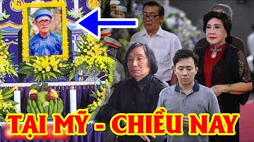 ⛔TRỰC TIẾP - TANG LỄ NSND DIỆP LANG TẠI MỸ