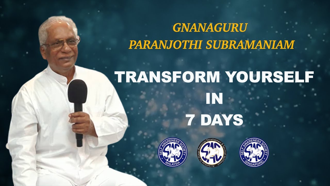 (Tamil) 7 Day Transformational Journey Program - Gnanaguru Paranjothi ...