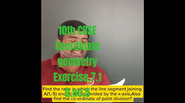 Find the ratio in which the line segment joining A(1,-5) and B(-4,5) is divided by the x-axis Also