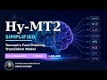 Hy-MT2 Simplified — Tencent's Fast-Thinking Translation Model in 13 Minutes