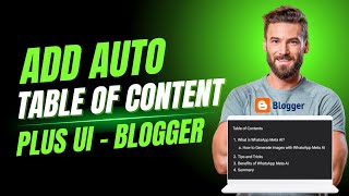 How to Add Auto Table of Content in Post | Blogger Plus UI | Get Scripts