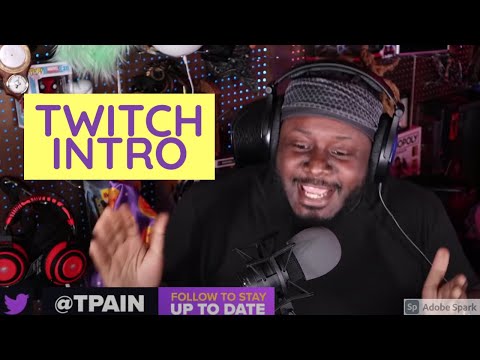 T-PAIN TWITCH INTRO