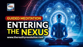 Guided Meditation  Entering The Nexus