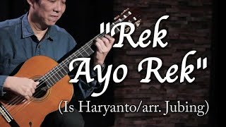 REK AYO REK - Jubing Kristianto (Guitar)