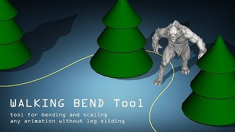WALKING BEND tool for Maya