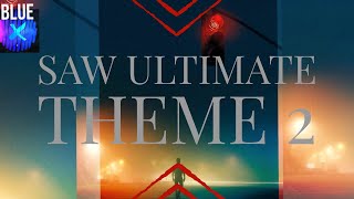 Saw Ultimate Theme 2