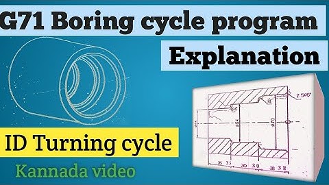 G71 Boring cycle program || ID turning program in kannada