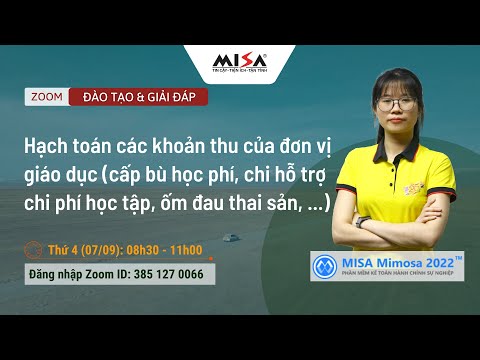 Video Hạch toán các khoản thu của đơn vị giáo dục (cấp bù... - YouTube